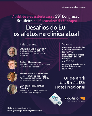 Cartaz do evento: Desafios do Eu: os afetos na clínica atual - atividade preparatória para o Congresso Brasileiro de Psicanálise